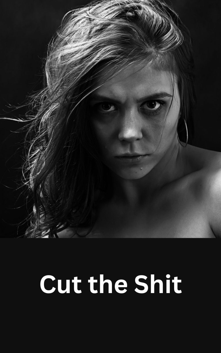 Cut The Shit