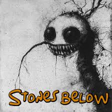 Stones Below