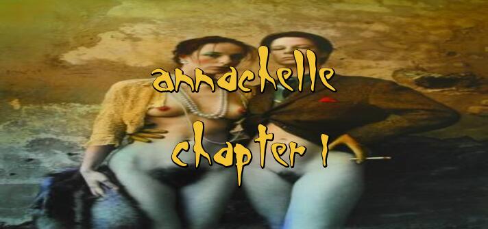 Annachelle – Chapter 1