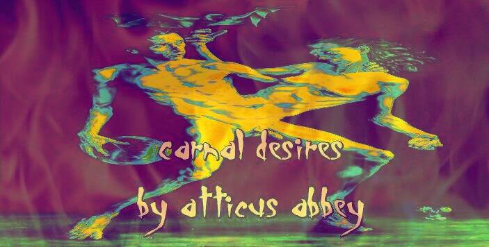 carnal desires